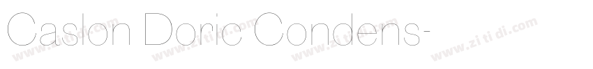 Caslon Doric Condens字体转换 Caslon Doric Condens字体转换